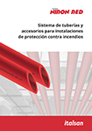 CATÁLOGO SISTEMA DE TUBERIAS Y ACCESORIOS PARA INSTALACIONES DE PROTECCIÓN CONTRA INCENDIOS NIRON RED Ir a tríptico NIRON RED para tuberías PCI